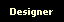 Designer
